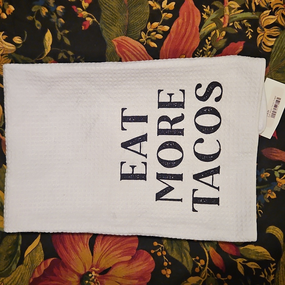 Kitchen Towel - "Eat More Tacos"